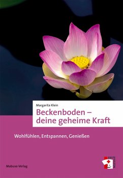 Beckenboden - deine geheime Kraft (eBook, PDF) - Klein, Margarita