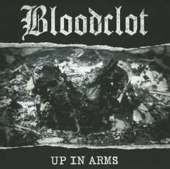 Up In Arms - Bloodclot