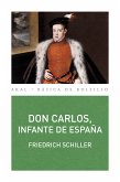 Don Carlos, infante de España (eBook, ePUB)
