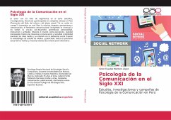 Psicología de la Comunicación en el Siglo XXI - Montero López, Víctor Eusebio