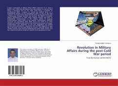 Revolution in Military Affairs during the post Cold War period - Tomescu, Tomi a Catalin