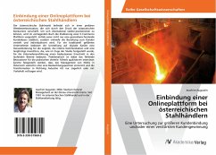 Einbindung einer Onlineplattform bei österreichischen Stahlhändlern