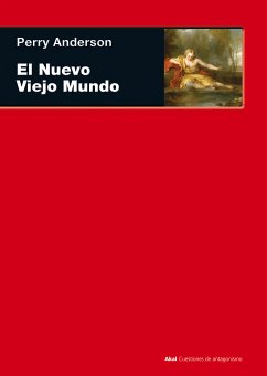 El Nuevo Viejo Mundo (eBook, ePUB) - Anderson, Perry