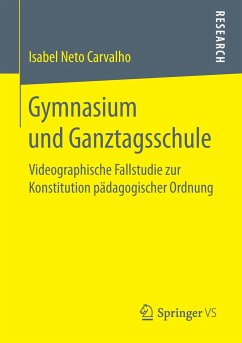 Gymnasium und Ganztagsschule - Carvalho, Isabel Neto