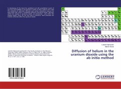 Diffusion of helium in the uranium dioxide using the ab initio method - Dabrowski, Ludwik;Szuta, Marcin