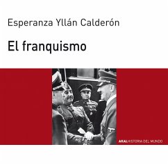 El franquismo (eBook, ePUB) - Yllán Calderón, Esperanza