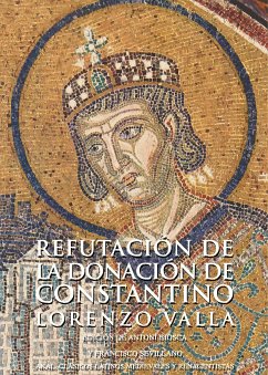 Refutación de la donación de Constantino (eBook, ePUB) - Valla, Lorenzo