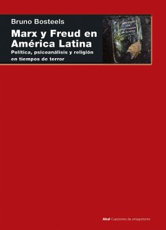 Marx y Freud en América Latina (eBook, ePUB) - Bosteels, Bruno