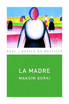 La madre (eBook, ePUB) - Gorki, Maksím