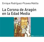 La Corona de Aragón en la Edad Media (eBook, ePUB)