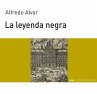 La leyenda negra (eBook, ePUB) - Bild 1