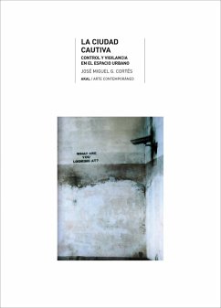 La ciudad cautiva (eBook, ePUB) - G. Cortés, José Miguel