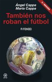 También nos roban el fútbol (eBook, ePUB)