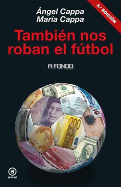 También nos roban el fútbol (eBook, ePUB) - Cappa, Ángel