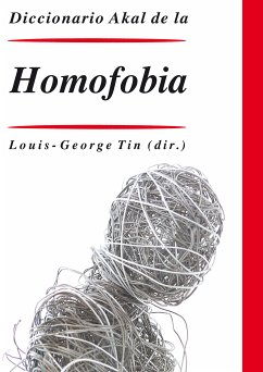 Diccionario de la homofobia (eBook, ePUB) - Tin, Louis-George