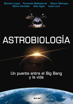 Astrobiología (eBook, ePUB) - Luque, Bartolo; Ballesteros, Fernando; Márquez, Álvaro; González, María; Agea, Aida; Lara, Luisa