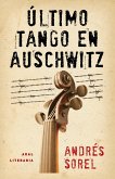 Último tango en Auschwitz (eBook, ePUB)