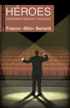 Héroes (eBook, ePUB) - "Bifo" Berardi, Franco