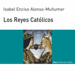 Los Reyes Católicos (eBook, ePUB) - Enciso Alonso Muñomer, Isabel