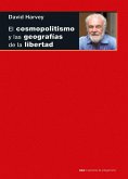El cosmopolitismo y las geografías de la libertad (eBook, ePUB)