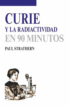Curie y la radiactividad (eBook, ePUB) - Strathern, Paul