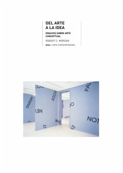 Del arte a la idea (eBook, ePUB) - Morgan, Robert C.