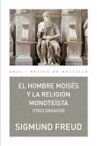 El hombre Moisés y la religión monoteísta: tres ensayos (eBook, ePUB)