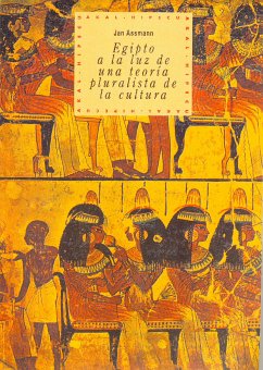 Egipto a la luz de una teoría pluralista de la cultura (eBook, ePUB) - Assmann, Jan