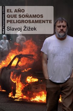 El año que soñamos peligrosamente (eBook, ePUB) - Zizek, Slavoj