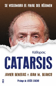 Catarsis (eBook, ePUB) - Benegas de Tobaruela, Javier; Blanco Sánchez, Juan Manuel