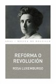 Reforma o revolución (eBook, ePUB)