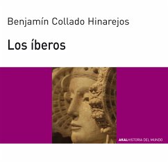 Los íberos (eBook, ePUB) - Collado Hinarejos, Benjamín