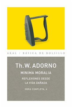 Minima moralia: reflexiones desde la vida dañada (eBook, ePUB) - Adorno, Theodor W.