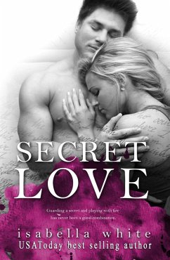 Secret Love (The 4Ever Series, #2) (eBook, ePUB) - White, Isabella