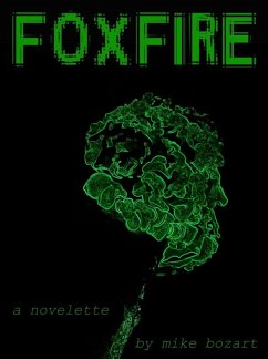 Foxfire (eBook, ePUB) - Bozart, Mike