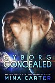 Cyborg Concealed (Zodiac Cyborgs, #3) (eBook, ePUB)