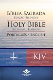 Bíblia Sagrada Edição Bilíngue - Holy Bible Bilingual Edition (RC - KJV) (eBook, ePUB)
