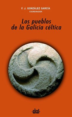 Los pueblos de la Galicia céltica (eBook, ePUB) - González García (coord., Francisco Javier