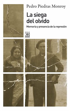 La siega del olvido (eBook, ePUB) - Piedras Monroy, Pedro A.