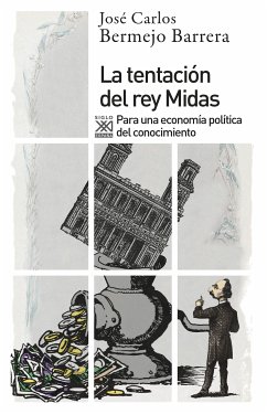 La tentación del rey Midas (eBook, ePUB) - Bermejo Barrera, José Carlos