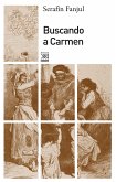 Buscando a Carmen (eBook, ePUB)