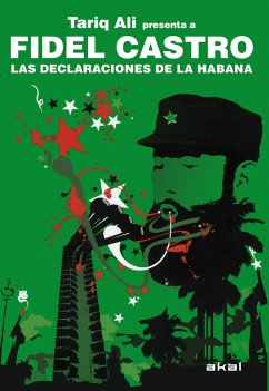 Fidel Castro. Las declaraciones de La Habana (eBook, ePUB) - Castro Ruz, Fidel; Ali, Tariq