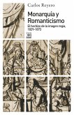 Monarquía y Romanticismo (eBook, ePUB)