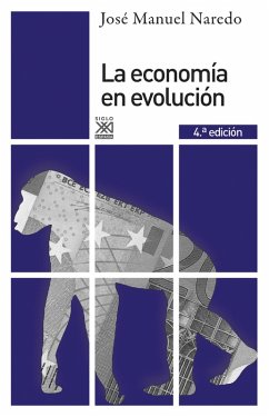 La economía en evolución (eBook, ePUB) - Naredo, Jose Manuel