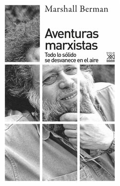 Aventuras Marxistas (eBook, ePUB) - Berman, Marshall