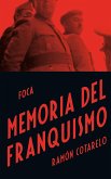 Memoria del Franquismo (eBook, ePUB)