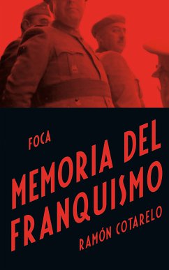 Memoria del Franquismo (eBook, ePUB) - Cotarelo, Ramón