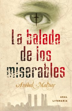 La balada de los miserables (eBook, ePUB) - Malvar, Aníbal