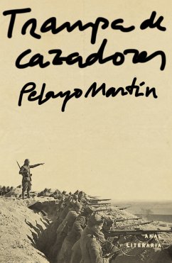 Trampa de cazadores (eBook, ePUB) - Martín, Pelayo