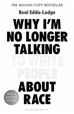 Why I'm No Longer Talking to White People About Race (eBook, ePUB) - Eddo-Lodge, Reni